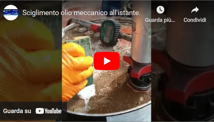 Sciglimento olio meccanico all’istante.